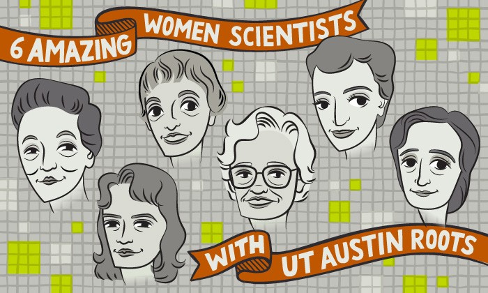 Meet Six Incredible Women from UT Austin Science History